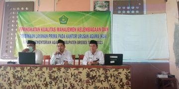 Peningkatan Kualitas Kelembagaan dan Pembinaan Layanan Prima pada KUA Sekabupaten Brebes