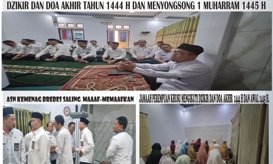 Akhiri Tahun 1444 H dan Menyambut Awal Tahun 1445 H, Kemenag Brebes Laksanakan Dzikir dan Doa Bersama.